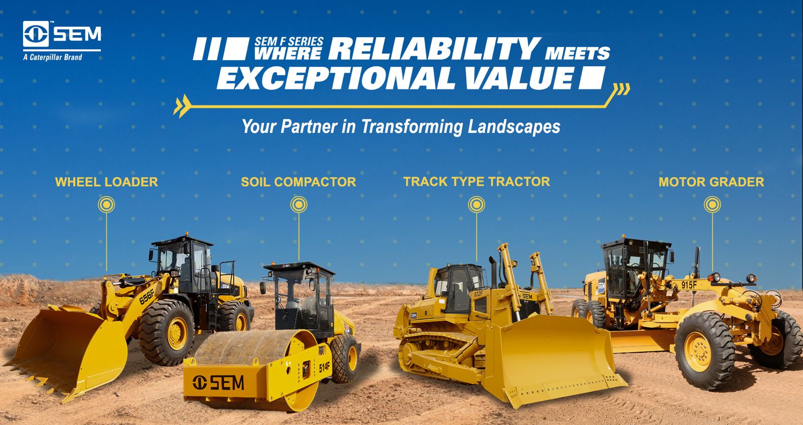 SEM Construction Equipment Range - Loaders, Graders, Compactors and Dozers.