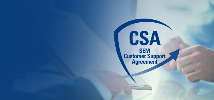 SEM_Product Support_Customer Support Agreements (CSAs)